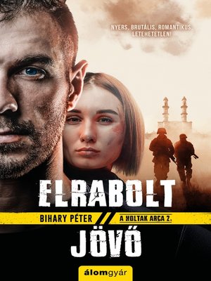 cover image of Elrabolt jövő